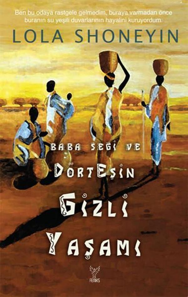 Baba Segi ve Dört Eşin Gizli Yaşamı - Feniks Kitap - Image 1