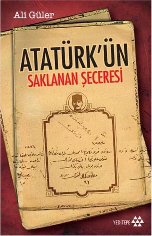 Atatürk'ün Saklanan Şeceresi - Yeditepe Yayınevi - Image 1