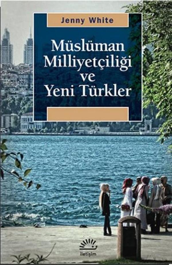 Müslüman Milliyetçiliği ve Yeni Türkler - İletişim Yayınları - Image 1