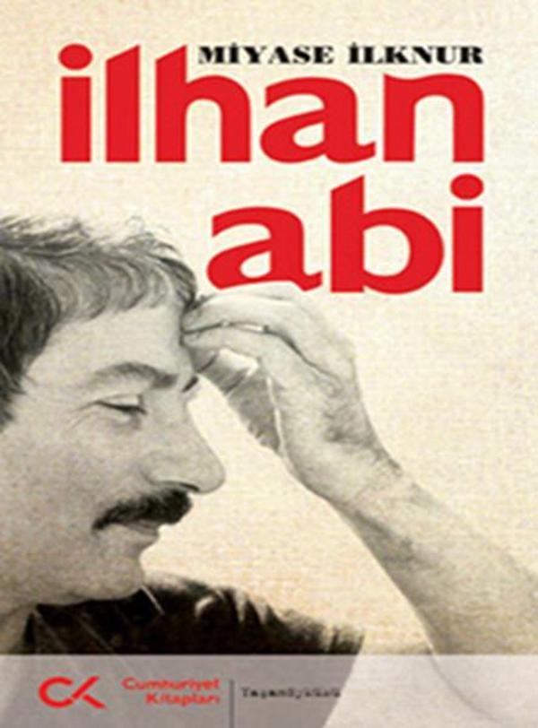 İlhan Abi - Cumhuriyet Kitapları - Image 1