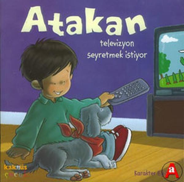 Atakan Televizyon Seyretmek İstiyor - Kaknüs Yayınları - Image 1