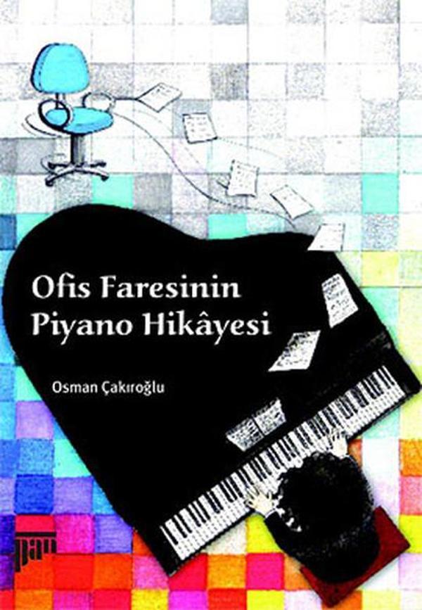 Ofis Faresinin Piyano Hikayesi - Pan Yayıncılık - Image 1