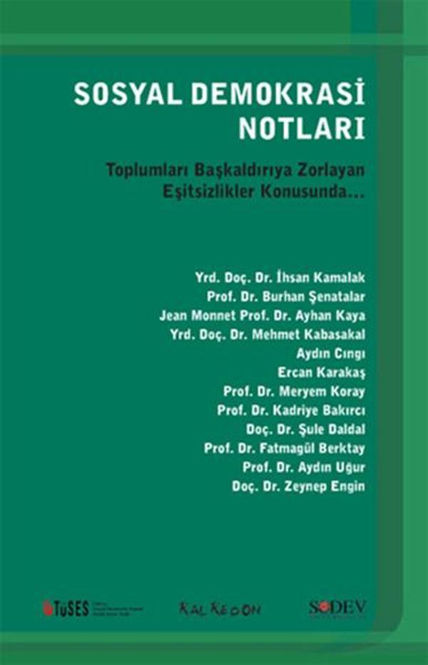 Sosyal Demokrasi Notları - Toplumları Başkaldırıya Zorlayan Eşitsizlikler Konusunda... - Kalkedon - Image 1