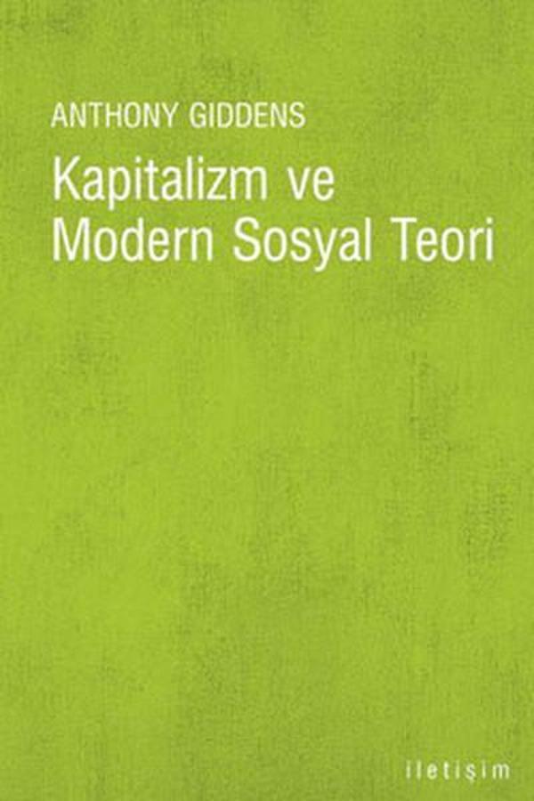 Kapitalizm ve Modern Sosyal Teori - İletişim Yayınları - Image 1