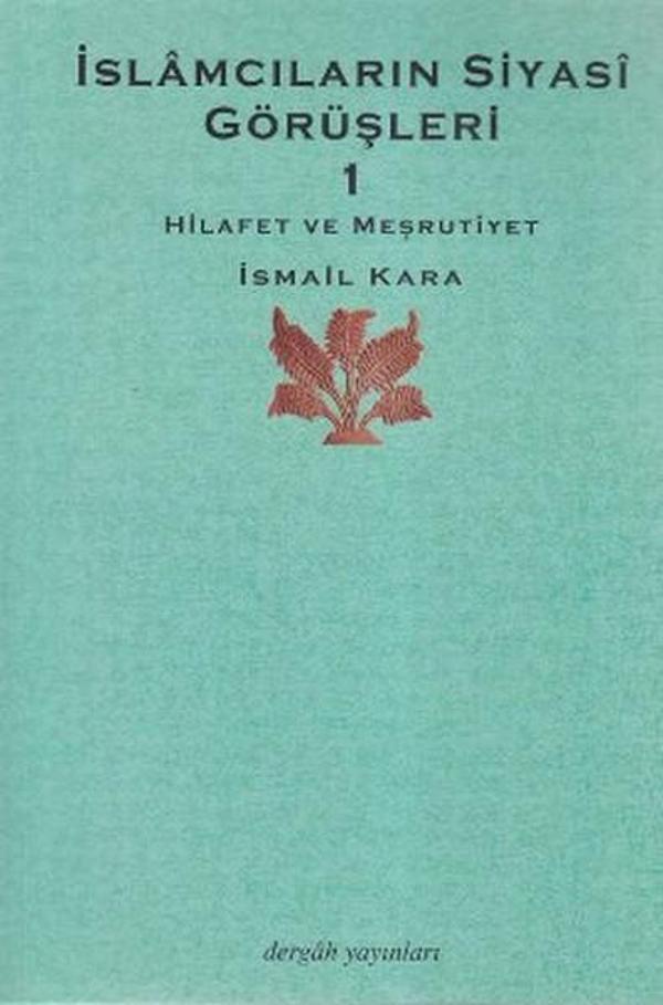 İslamcıların Siyasi Görüşleri 1 - Dergah Yayınları - Image 1