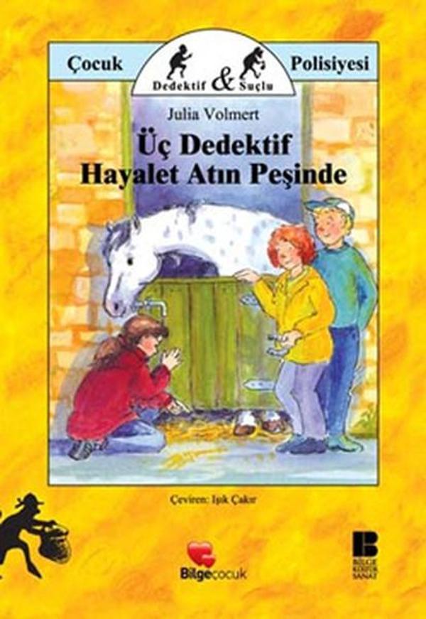 Üç Dedektif Hayalet Atın Peşinde - Bilge Kültür Sanat - Image 1