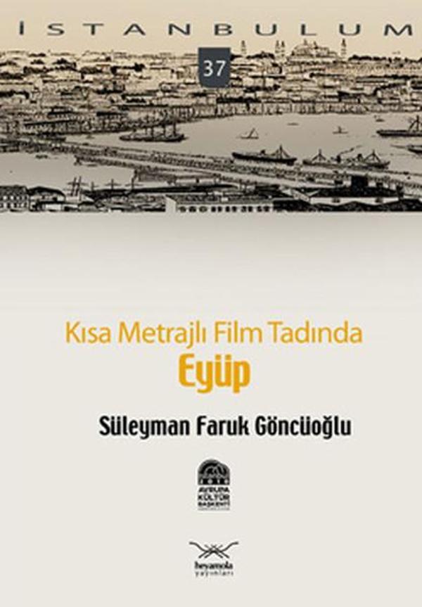 Kısa Metrajlı Film Tadında Eyüp - Heyamola Yayınları - Image 1
