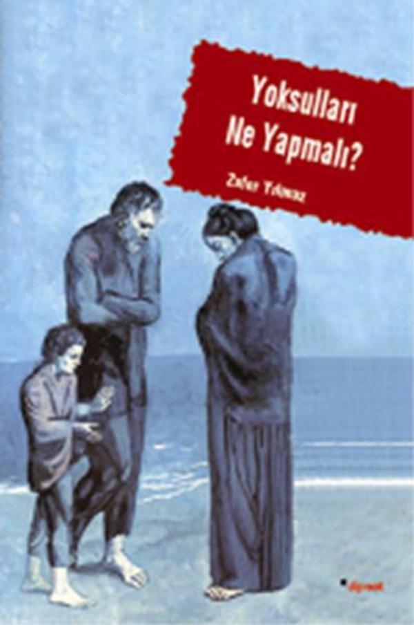 Yoksulları Ne Yapmalı - Dipnot - Image 1