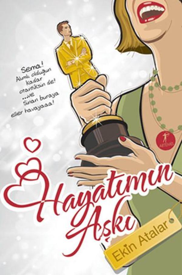 Hayatımın Aşkı - Artemis Yayınları - Image 1