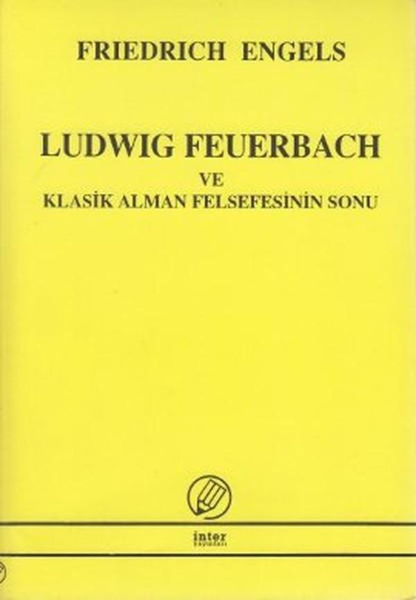 Ludwig Feuerbach ve Klasik Alman Felsefesinin Sonu - İnter Yayınevi - Image 1
