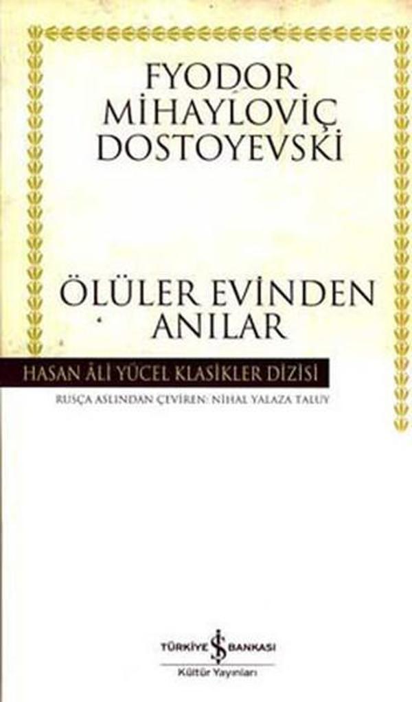 Ölüler Evinden Anılar - Hasan Ali Yücel Klasikleri - İş Bankası Kültür Yayınları - Image 1
