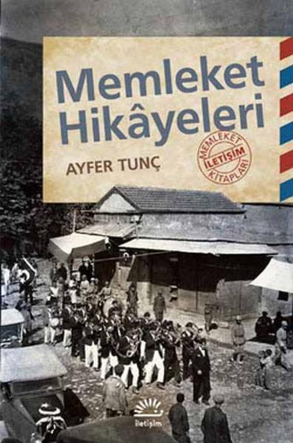 Memleket Hikayeleri - İletişim Yayınları - Image 1
