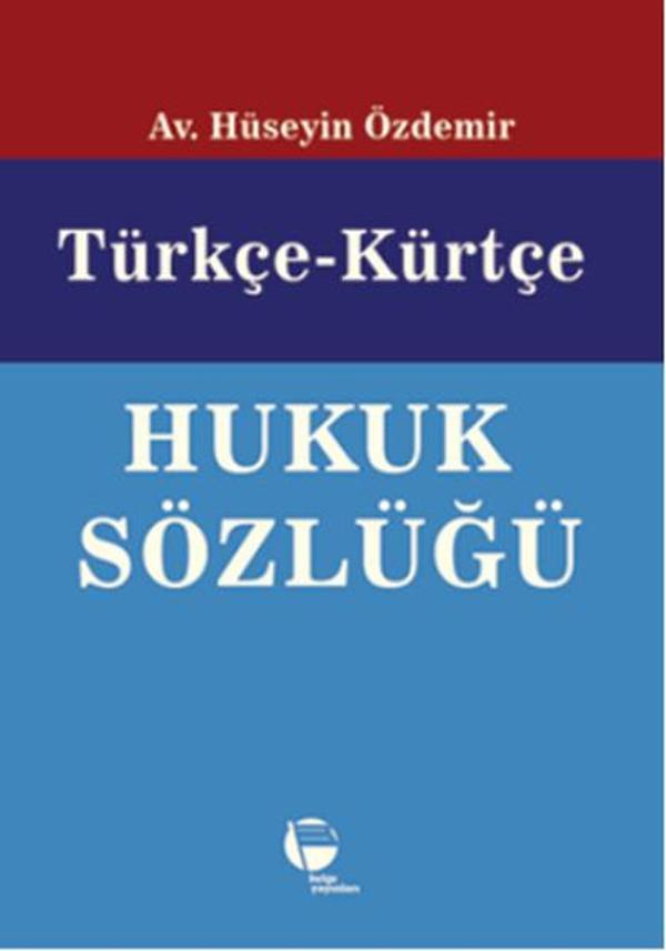 Türkçe - Kürtçe Hukuk Sözlüğü - Belge Yayınları - Image 1