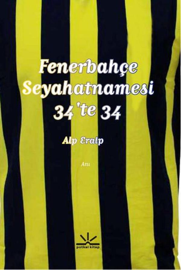 Fenerbahçe Seyahatnamesi 34'te 34 - Potkal Kitap Yayınları - Image 1