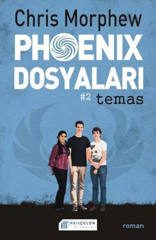 Phoenix Dosyaları 2 - Temas - Akılçelen Kitaplar - Image 1