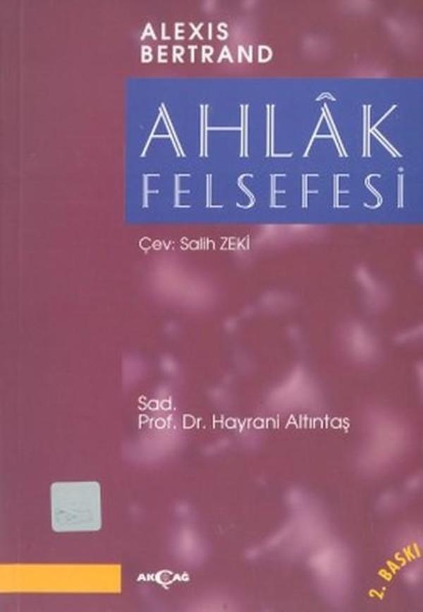Akçağ Yayınları Ahlak Felsefesi - Akçağ Yayınları - Image 1