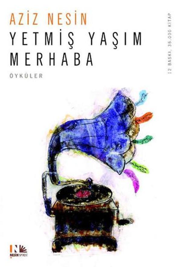 Yetmiş Yaşım Merhaba - Nesin Yayınevi - Image 1