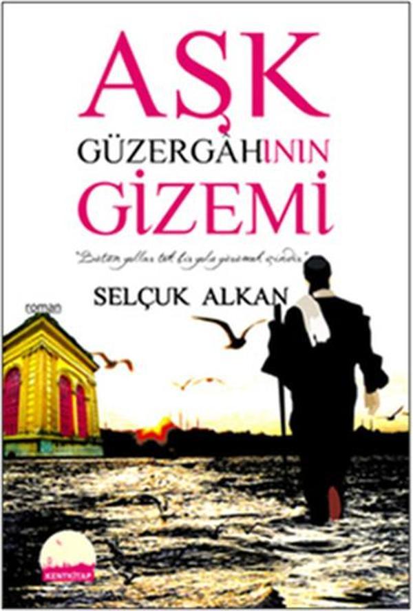 Aşk Güzergahının Gizemi - Kent Kitap - Image 1