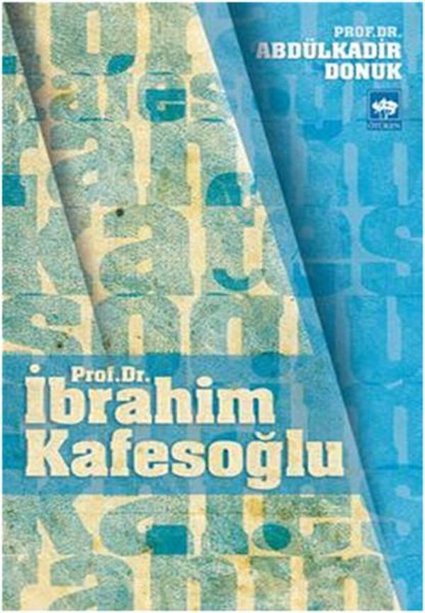 Prof. Dr. İbrahim Kafesoğlu - Ötüken Neşriyat - Image 1
