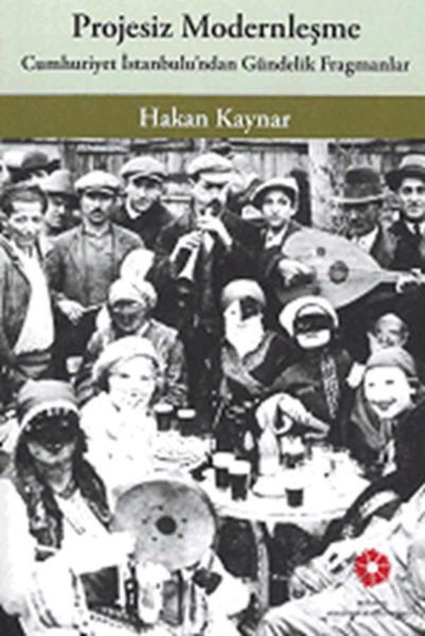Projesiz Modernleşme - İstanbul Araştırmaları  Enstitüsü - Image 1