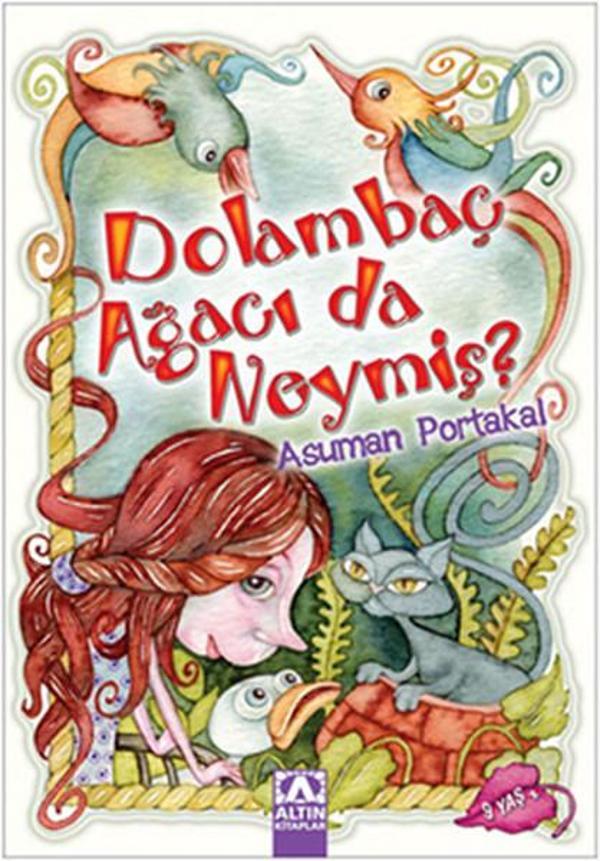 Dolambaç Ağacı da Neymiş - Altın Kitaplar - Image 1