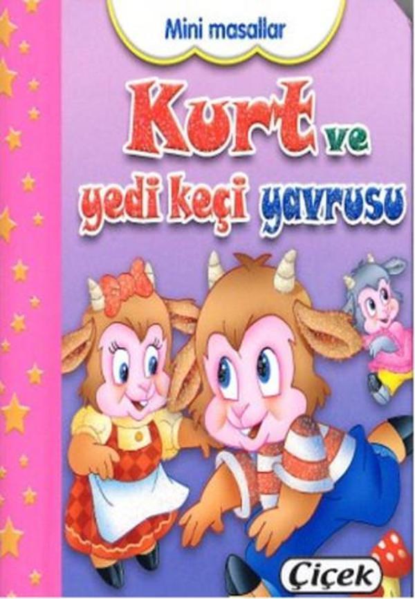 Mini Masallar - Kurt ve Yedi Keçi Yavrusu - Çiçek Yayıncılık - Image 1