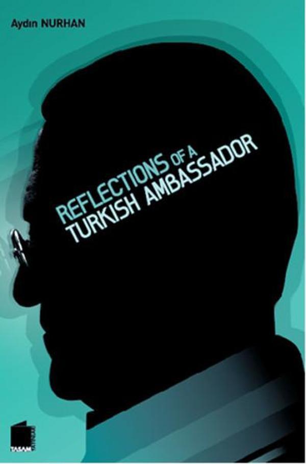 Reflections of a Turkish Ambassador - Tasam - Image 1