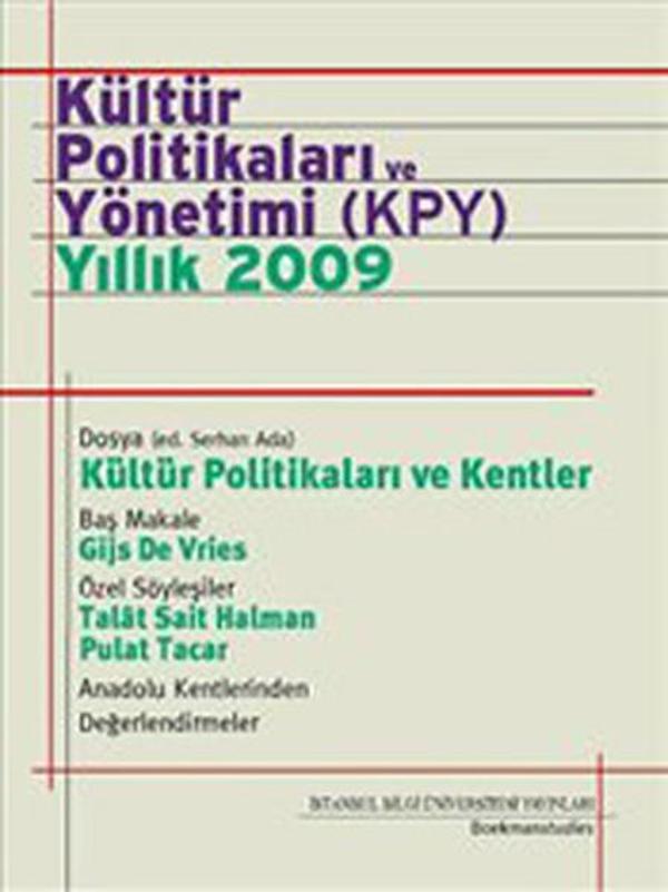 Kültür Politikaları ve Yönetimi (KPY) Yıllık 2009 - İstanbul Bilgi Üniv.Yayınları - Image 1