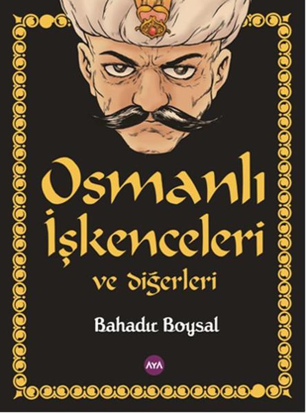 Osmanlı İşkenceleri ve Diğerleri - AYA - Image 1