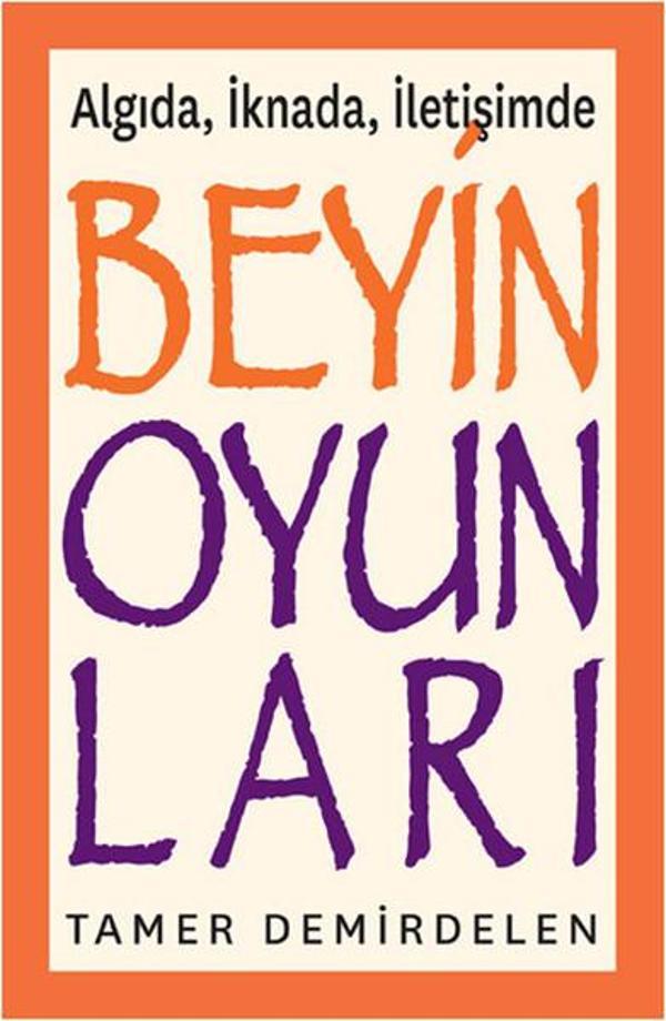 Beyin Oyunları - Algıda İknada İletişimde - Optimist - Image 1