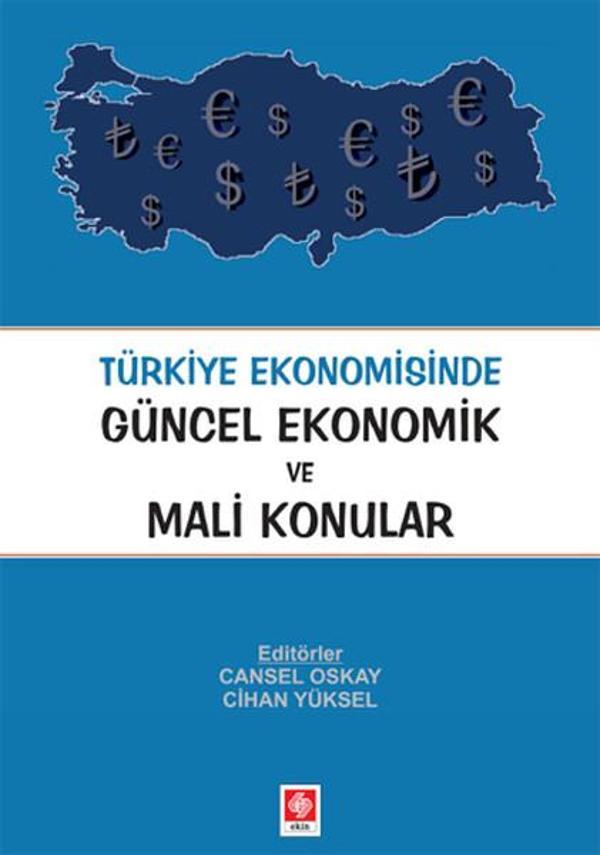 Türkiye Ekonomisinde Güncel Ekonomik ve Mali Konular - Ekin Basım Yayın - Image 1