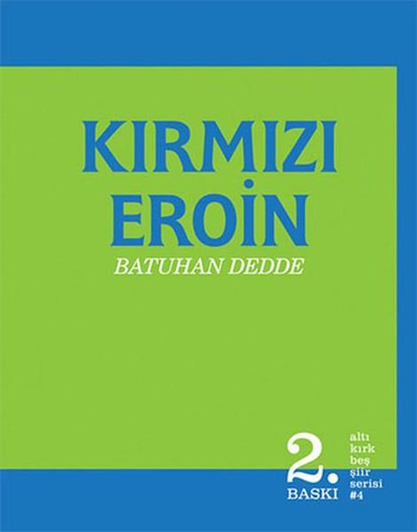 Kırmızı Eroin - Altıkırkbeş Basın Yayın - Image 1