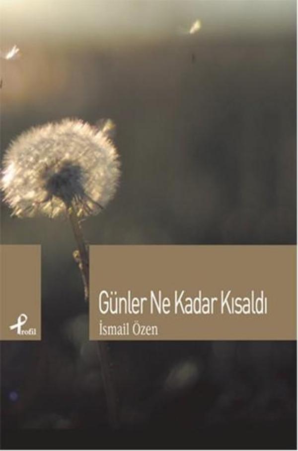 Günler Ne Kadar Kısaldı - Profil Kitap Yayınevi - Image 1