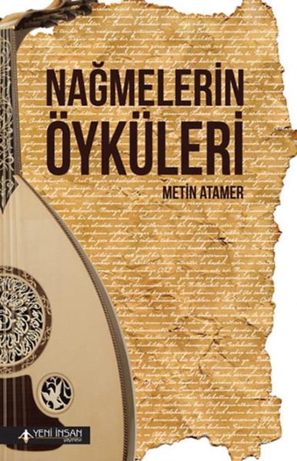 Nağmelerin Öyküleri - Yeni İnsan Yayınevi - Image 1