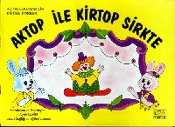 Aktop ile Kirtop Sirkte - Kök Yayıncılık - Image 1