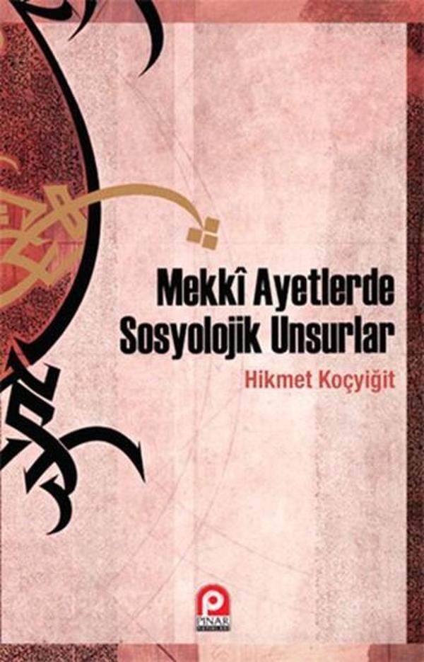 Mekki Ayetlerde Sosyolojik Unsurlar - Pınar Yayıncılık - Image 1