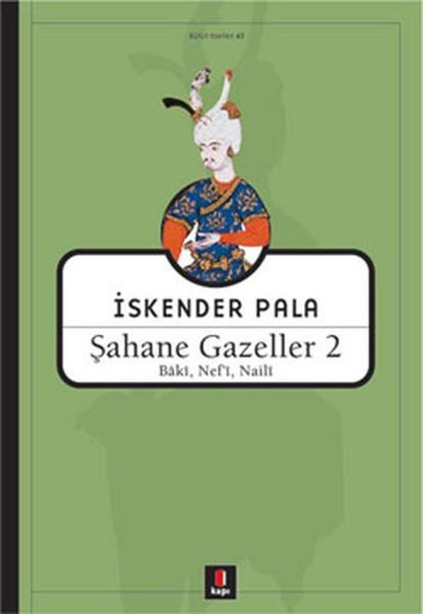 Şahane Gazeller 2 - Baki Nefi Naili - Kapı Yayınları - Image 1