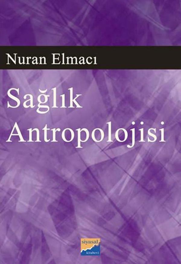 Sağlık Antropolojisi - Siyasal Kitabevi - Image 1
