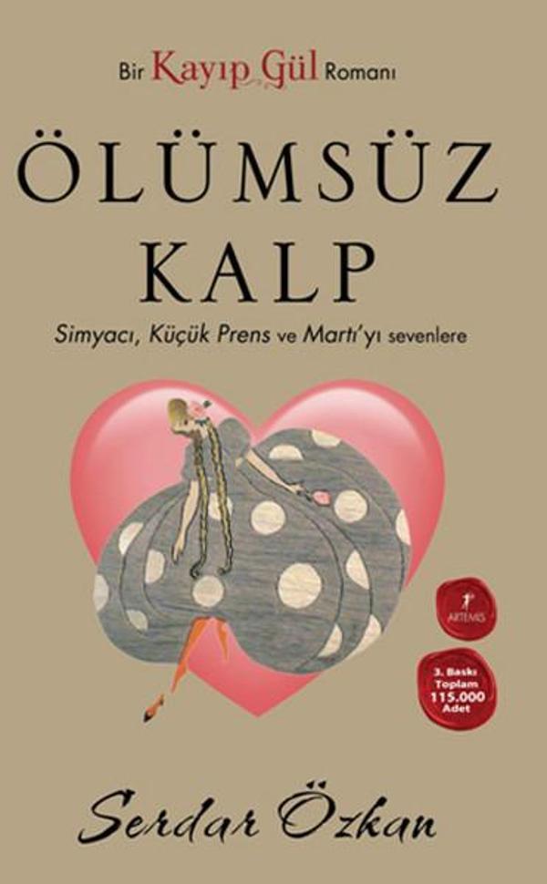 Kayıp Gül 2 - Ölümsüz Kalp - Artemis Yayınları - Image 1