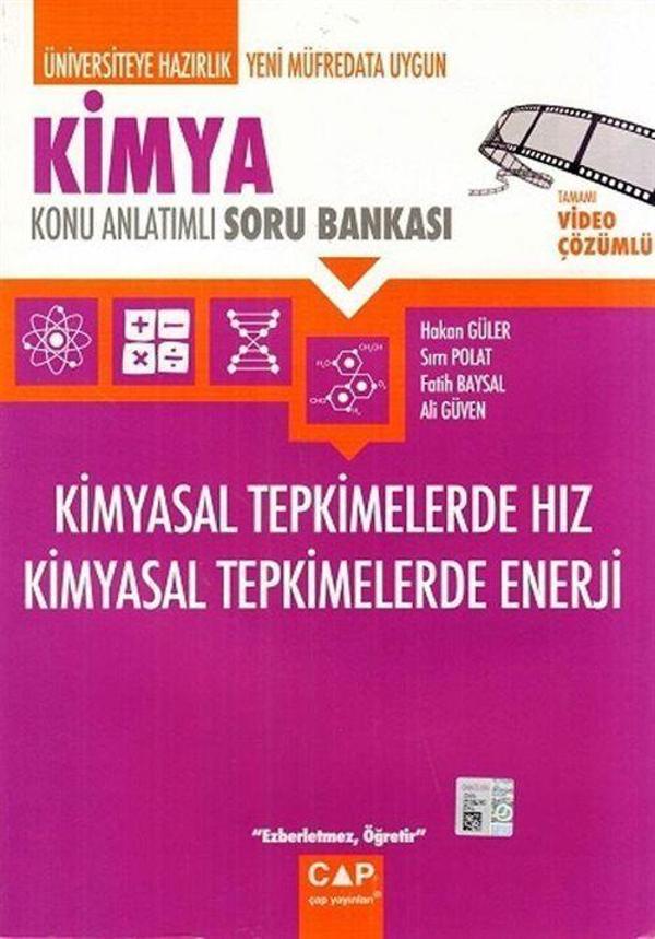 Kimya Kimyasal Tepkimelerde Hız Kimyasal Tepkimelerde Enerji Konu Anlatımlı Soru Bankası - Çap Yayınları - Image 1