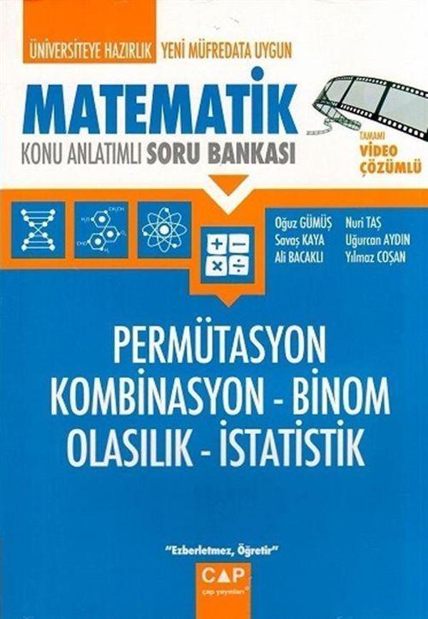 Matematik Konu Anlatımlı Soru Bankası - Permütasyon - Kombinasyon - Binom - Olasılık - İstatistik - Çap Yayınları - Image 1