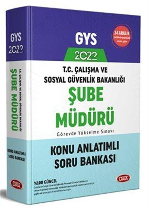 GYS 2022 Çalışma ve Sosyal Güvenlik Bakanlığı Şube Müdürü Görevde Yükselme Sınavı Konu Anlatımlı Soru Bankası - Data Yayınları - Image 1