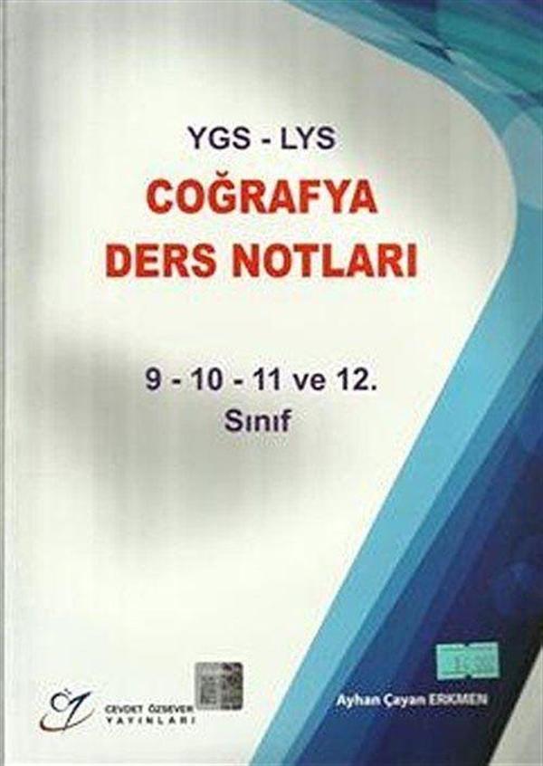 YGS-LYS Coğrafya Ders Notları 9-10-11 ve 12.Sınıf - Cevdet Özsever Yayınları - Image 1
