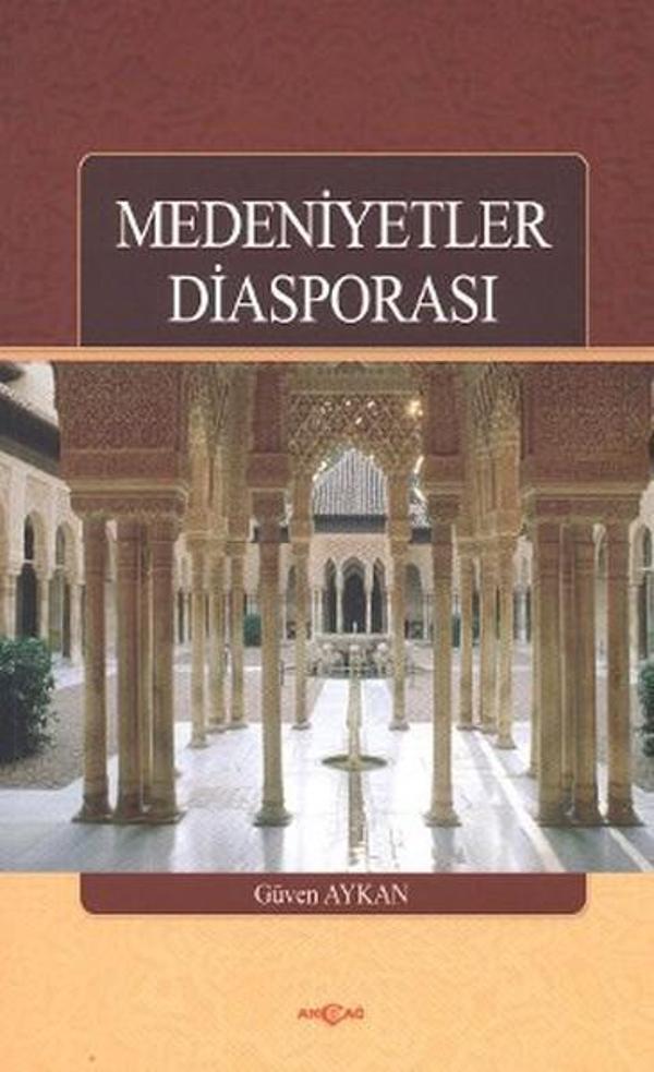Medeniyetler Diasporası - Akçağ Yayınları - Image 1