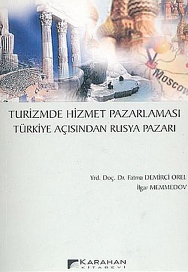 Turizmde Hizmet Pazarlaması Türkiye Açısından Rusya Pazarı - Karahan Kitabevi - Image 1