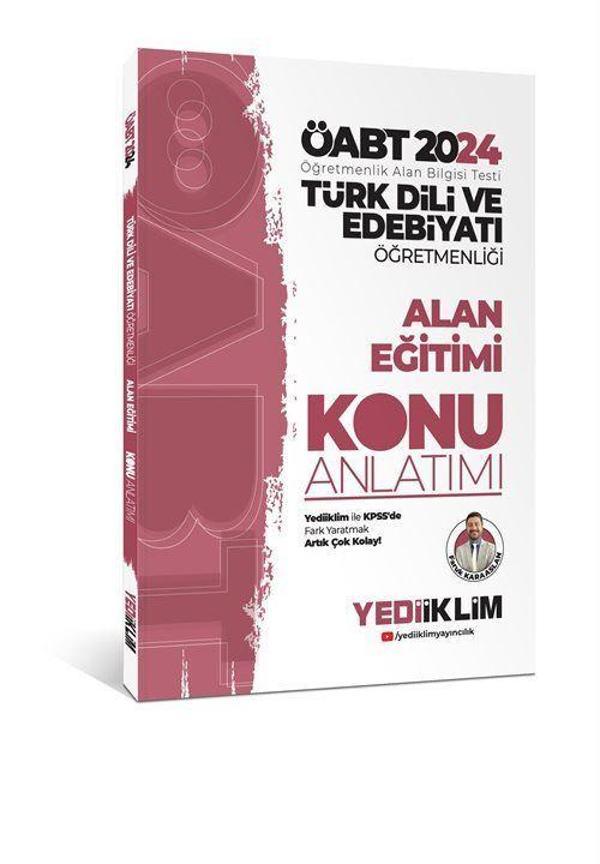 2024 ÖABT Türk Dili ve Edebiyatı Öğretmenliği Alan Eğitimi Konu Anlatımı - Yediiklim Yayınları - Image 1