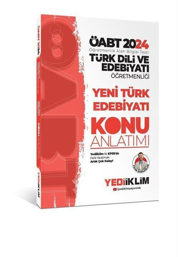 2024 ÖABT Türk Dili Ve Edebiyatı Öğretmenliği Yeni Türk Edebiyatı Konu Anlatımı - Yediiklim Yayınları - Image 1