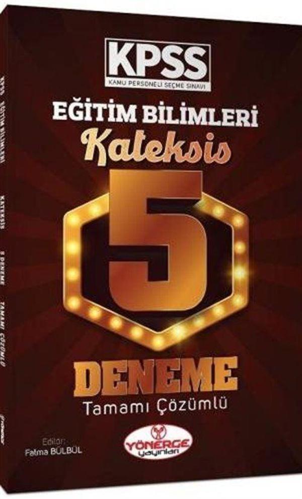 2023 KPSS Eğitim Bilimleri Kateksis Çözümlü 5 Deneme - Yönerge Yayınları - Image 1