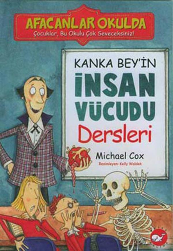 Afacanlar Okulda - Kanka Bey'in İnsan Vücudu Dersleri - Beyaz Balina Yayınları - Image 1