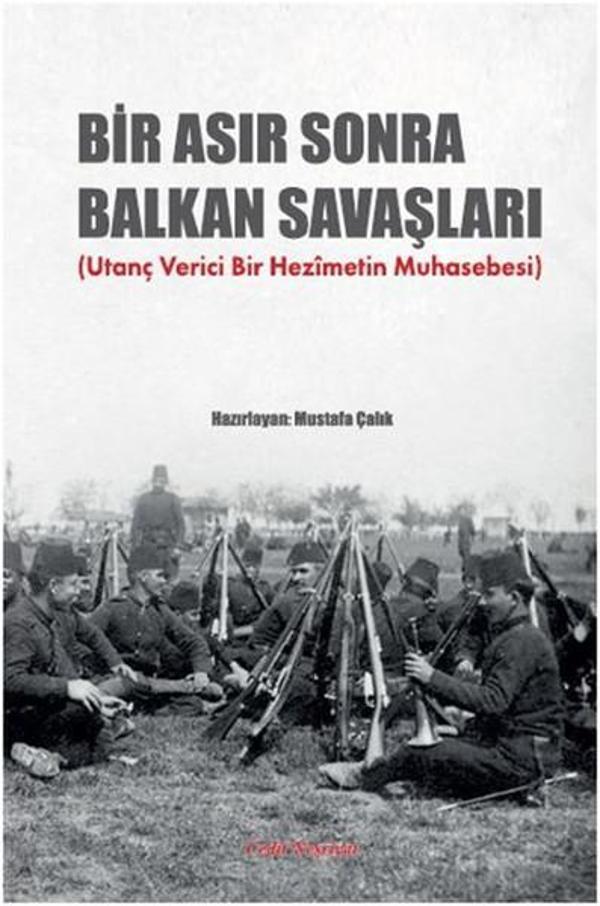 Bir Asır Sonra Balkan Savaşları - Cedit Neşriyat - Image 1